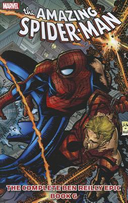 Spider-man: The Complete Ben Reilly Epic - Book 6 - Defalco, Tom, and Garney, Ron (Artist)