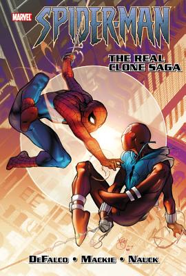 Spider-Man: The Real Clone Saga - MacKie, Howard (Text by), and DeFalco, Tom (Text by)