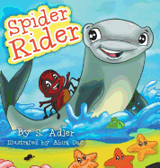 Spider Rider: Children Bedtime Story Picture Book