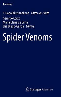 Spider Venoms - Gopalakrishnakone, P (Editor), and Corzo, Gerardo A (Editor), and De Lima, Maria Elena (Editor)