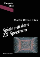 Spiele Mit Dem ZX Spectrum