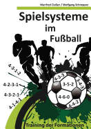 Spielsysteme im Fu?ball: Training der Formationen