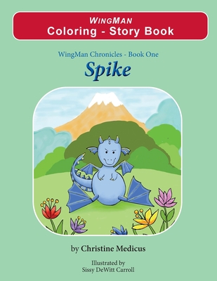 Spike Coloring Book - Medicus, Christine