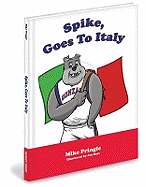 Spike, Goes to Italy