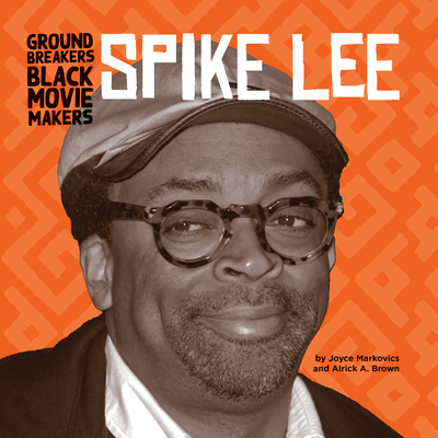 Spike Lee - Markovics, Joyce, and Brown, Alrick A