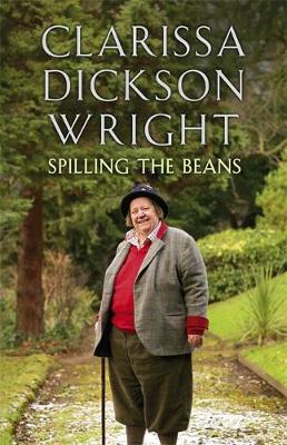 Spilling the Beans - Dickson Wright, Clarissa