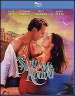 Spin Me Round [Blu-ray]