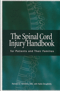 Spinal Cord Injury Handbook: For Patients and Families