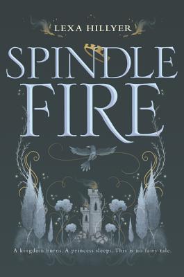 Spindle Fire - Hillyer, Lexa
