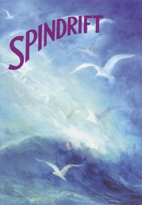 Spindrift: A Collection of Poems, Songs, and Stories for Young Children - Wynstones Press (Introduction by), and Aulie, Jennifer (Introduction by)