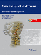 Spine and Spinal Cord Trauma: Evidence-Based Management