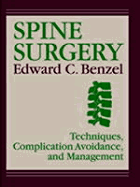 Spine Surgery: Techniques, Complication Avoidance, and Management, 2-Volume Set