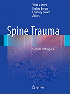 Spine Trauma: Surgical Techniques