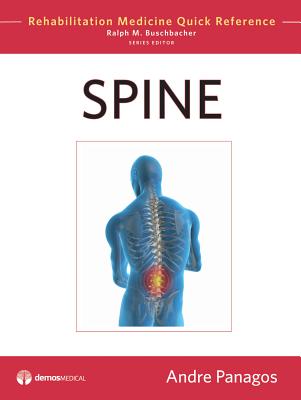 Spine - Panagos, Andre, MD, and Buschbacher, Ralph, MD (Editor)