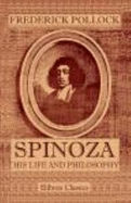 Spinoza. His Life and Philosophy - Sir Frederick Pollock
