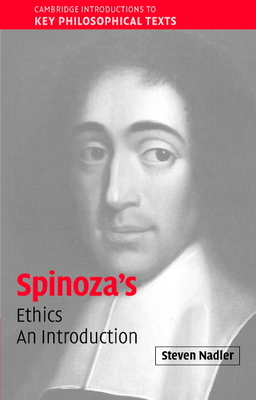 Spinoza's 'Ethics': An Introduction - Nadler, Steven