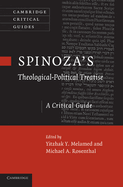 Spinoza's 'Theological-Political Treatise': A Critical Guide