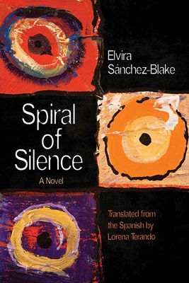 Spiral of Silence - Snchez-Blake, Elvira, and Terando, Lorena (Translated by)