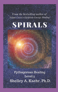 Spirals: Pythagorean Healing Level Five