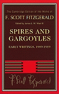 Spires and Gargoyles: Early Writings, 1909-1919