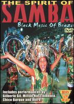 Spirit of Samba: The Black Music of Brazil - Jeremy Marre