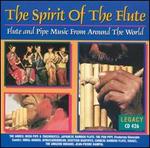 Spirit of the Flute: Music from Around the World