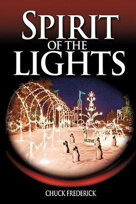 Spirit of the Lights - Frederick, Chuck