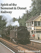 Spirit of the Somerset and Dorset Railway