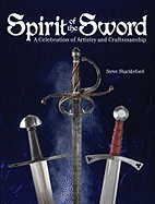 Spirit of the Sword: A Celebration of Artistry and Craftsmanship
