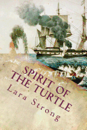 Spirit of the Turtle: An Unkechaug Boy's Adventures aboard a 19th-Century Whaling Vessel