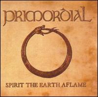 Spirit the Earth Aflame [Candlelight] - Primordial