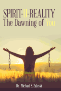 Spirit-U-Reality: The Dawning of You