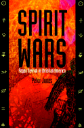 Spirit Wars: Pagan Revival in Christian America