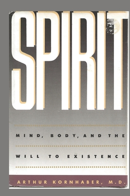 Spirit - Kornhaber, Arthur, MD