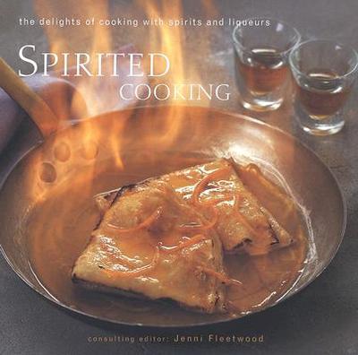 Spirited Cooking - Fleetwood, Jenni, and Miller, Norma