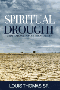 Spiritual Drought: What to Do When Your Book Dries Up