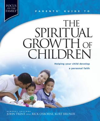 Spiritual Growth Of Children - Bruner, Kurt