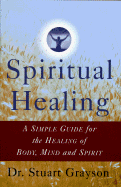 Spiritual Healing - Grayson, Stuart