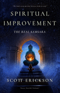 Spiritual Improvement - The Real Samsara