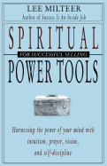 Spiritual Power Tools: For Successful Selling