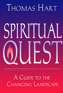 Spiritual Quest: A Guide to the Changing Landscape
