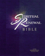 Spiritual Renewal Bible: Softcover