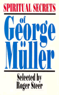 Spiritual Secrets of George Muller