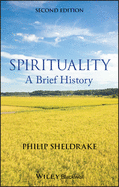 Spirituality: A Brief History