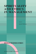 Spirituality and Ethics in Management