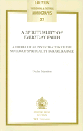Spirituality of Everyday Faith