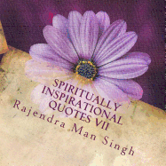 Spiritually Inspirational Quotes VII: Love, Peace, and Happiness