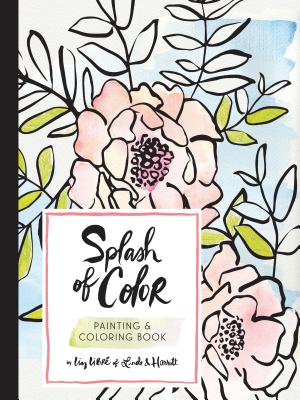 Splash of Color Painting & Coloring Book - Liz Libre of Linda & Harriett