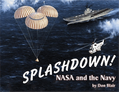 Splashdown!: NASA and the Navy