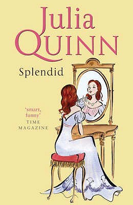 Splendid: Number 1 in series - Quinn, Julia